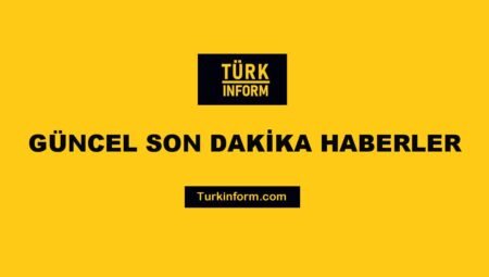 Güncel Haber – Turkinform.com